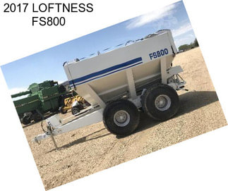 2017 LOFTNESS FS800