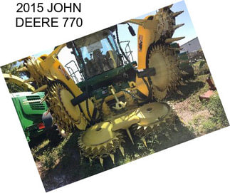 2015 JOHN DEERE 770