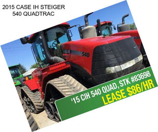 2015 CASE IH STEIGER 540 QUADTRAC