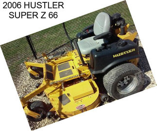 2006 HUSTLER SUPER Z 66