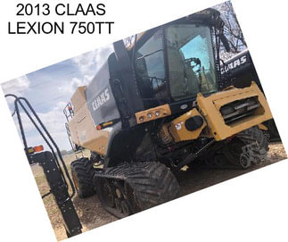 2013 CLAAS LEXION 750TT