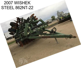 2007 WISHEK STEEL 862NT-22
