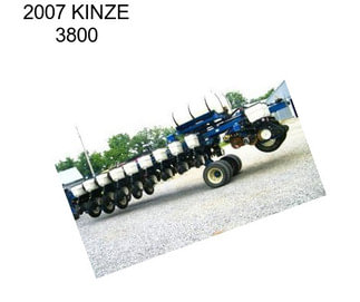 2007 KINZE 3800