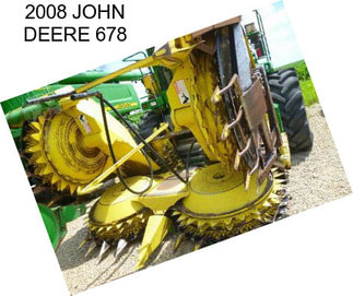 2008 JOHN DEERE 678