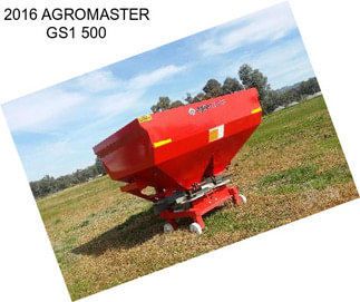 2016 AGROMASTER GS1 500