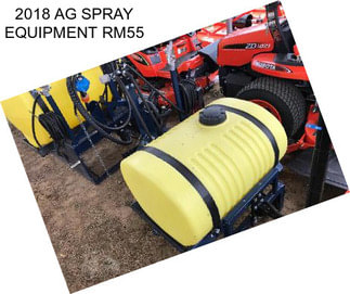 2018 AG SPRAY EQUIPMENT RM55