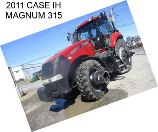 2011 CASE IH MAGNUM 315