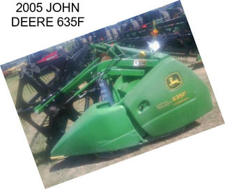 2005 JOHN DEERE 635F