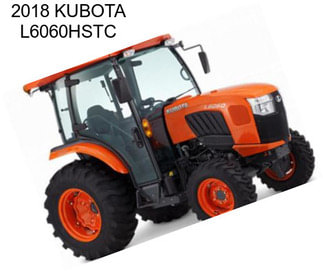 2018 KUBOTA L6060HSTC