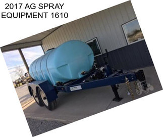 2017 AG SPRAY EQUIPMENT 1610