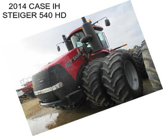 2014 CASE IH STEIGER 540 HD