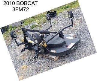 2010 BOBCAT 3FM72