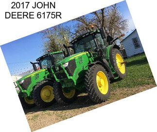 2017 JOHN DEERE 6175R