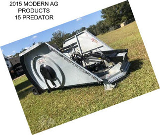 2015 MODERN AG PRODUCTS 15 PREDATOR