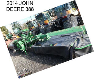 2014 JOHN DEERE 388