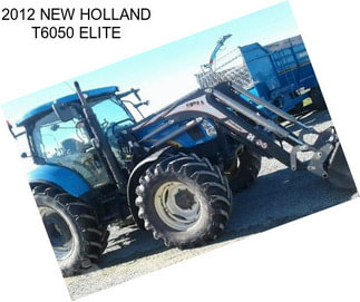 2012 NEW HOLLAND T6050 ELITE