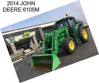 2014 JOHN DEERE 6105M