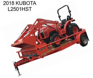 2018 KUBOTA L2501HST