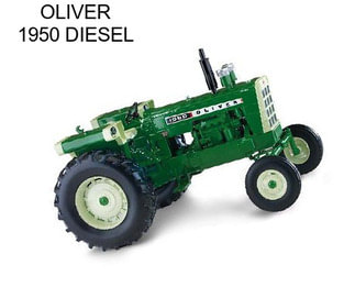 OLIVER 1950 DIESEL