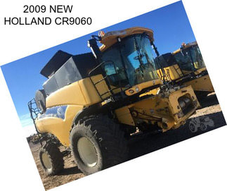 2009 NEW HOLLAND CR9060