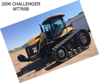 2006 CHALLENGER MT765B