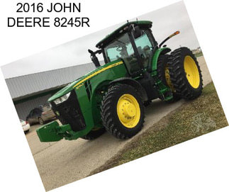 2016 JOHN DEERE 8245R