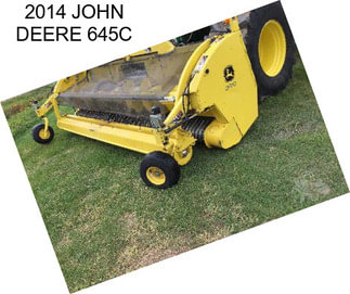 2014 JOHN DEERE 645C