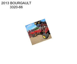 2013 BOURGAULT 3320-66