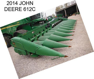 2014 JOHN DEERE 612C