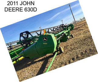 2011 JOHN DEERE 630D