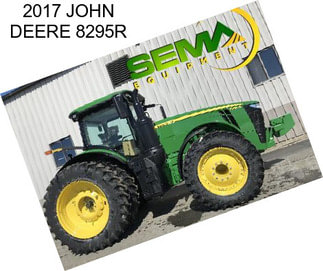 2017 JOHN DEERE 8295R