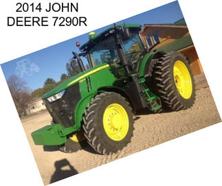 2014 JOHN DEERE 7290R