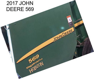 2017 JOHN DEERE 569