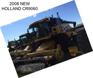 2008 NEW HOLLAND CR9060