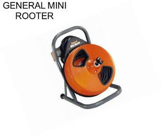 GENERAL MINI ROOTER