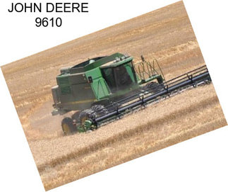 JOHN DEERE 9610