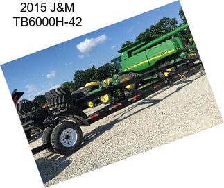 2015 J&M TB6000H-42