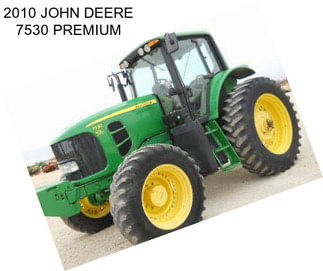 2010 JOHN DEERE 7530 PREMIUM