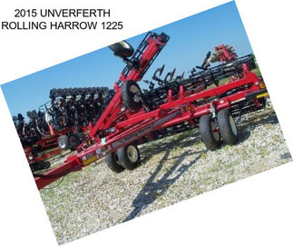 2015 UNVERFERTH ROLLING HARROW 1225