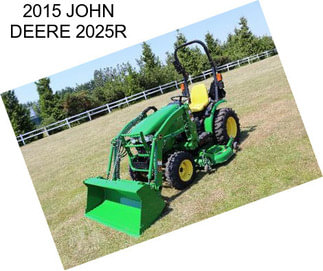 2015 JOHN DEERE 2025R