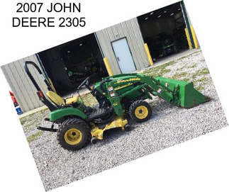 2007 JOHN DEERE 2305