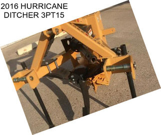 2016 HURRICANE DITCHER 3PT15