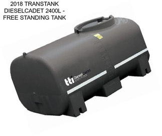 2018 TRANSTANK DIESELCADET 2400L - FREE STANDING TANK