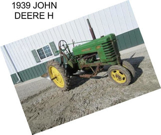 1939 JOHN DEERE H