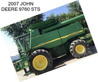 2007 JOHN DEERE 9760 STS