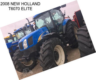 2008 NEW HOLLAND T6070 ELITE