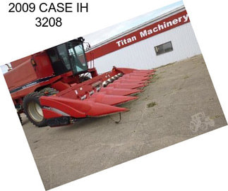 2009 CASE IH 3208