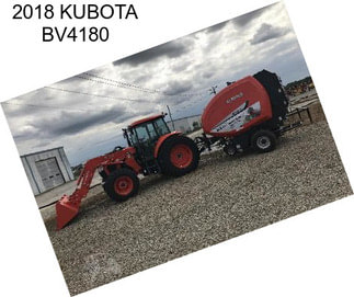 2018 KUBOTA BV4180