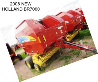 2008 NEW HOLLAND BR7060