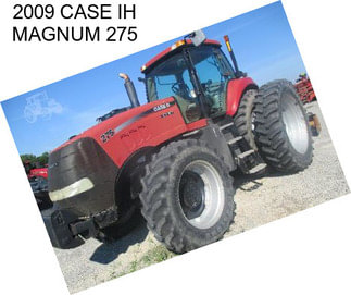 2009 CASE IH MAGNUM 275